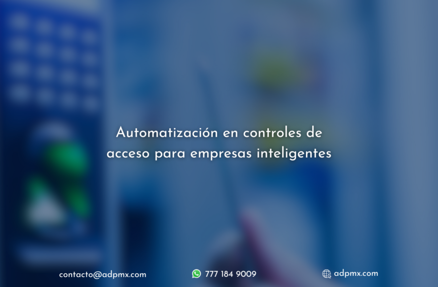 Automatización en controles de acceso para empresas inteligentes