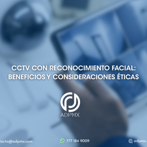CCTV con reconocimiento facial: beneficios y consideraciones