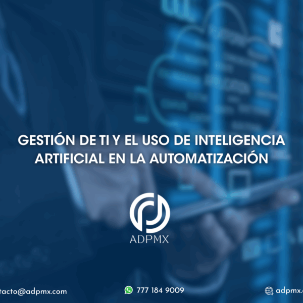 Gestión de TI y el uso de inteligencia artificial en la automatización