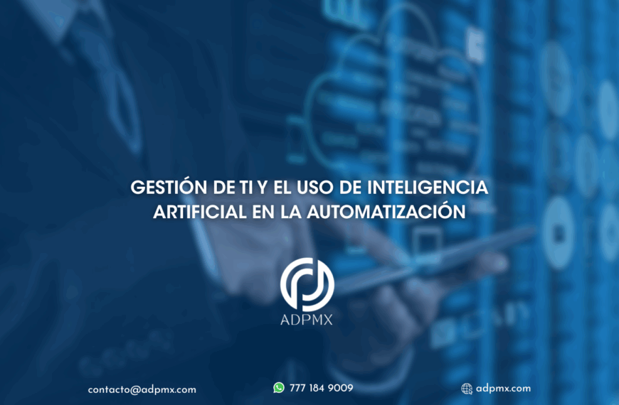Gestión de TI y el uso de inteligencia artificial en la automatización