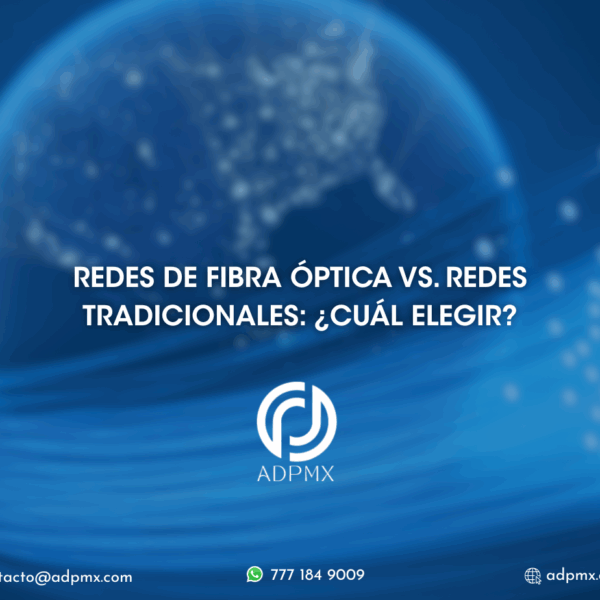 Redes de fibra óptica vs. Redes tradicionales: ¿Cuál elegir?