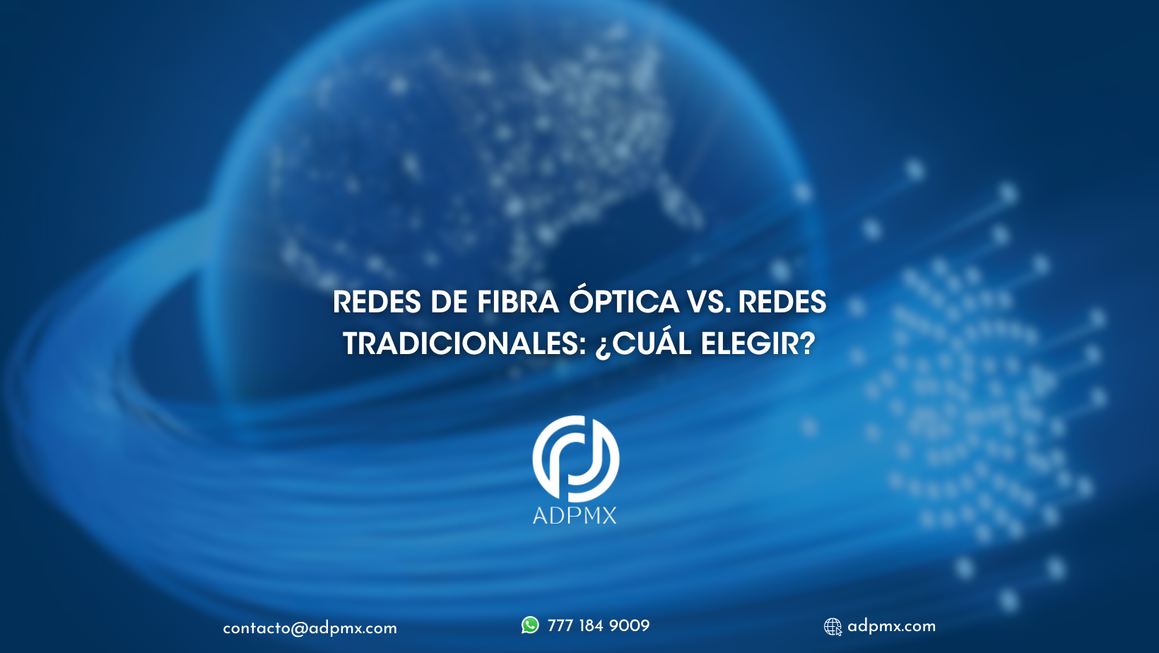 Redes de fibra óptica vs. Redes tradicionales: ¿Cuál elegir?