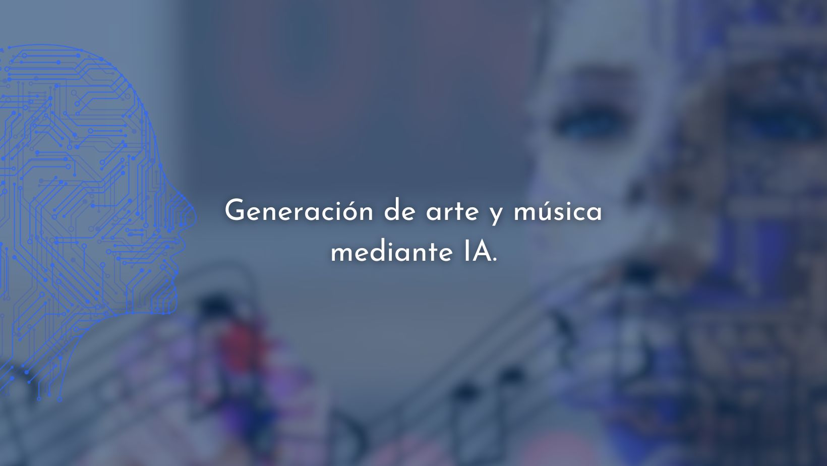 Generación de arte y música mediante IA.