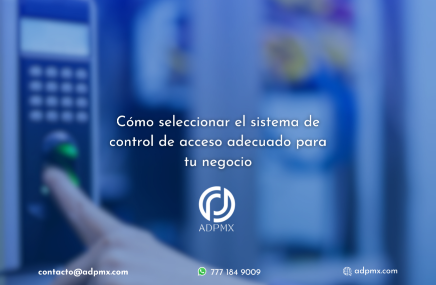 Elige el sistema de control de acceso ideal para tu negocio.