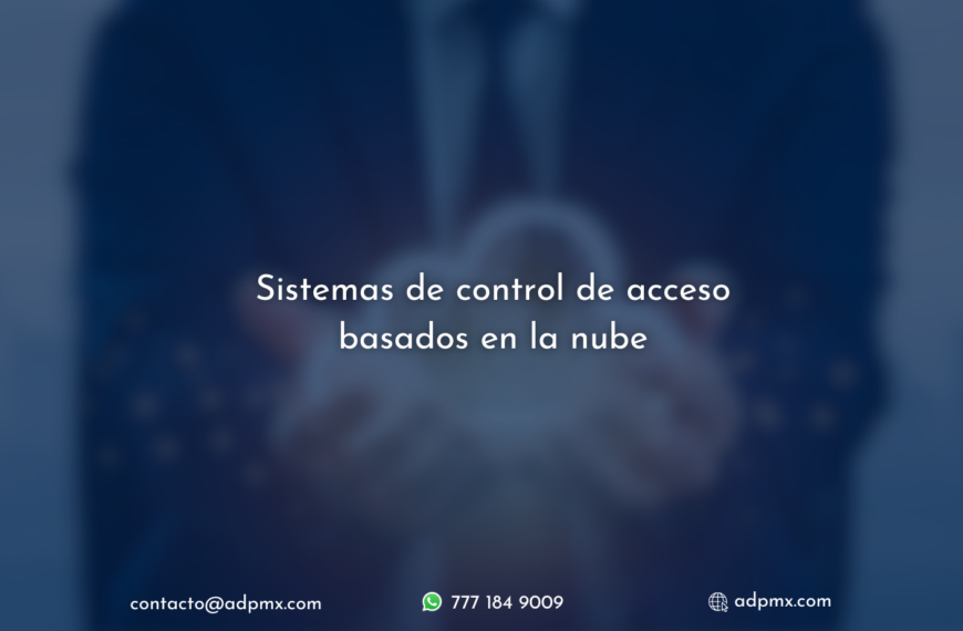 ¿Son seguros los sistemas de control de acceso en la nube?